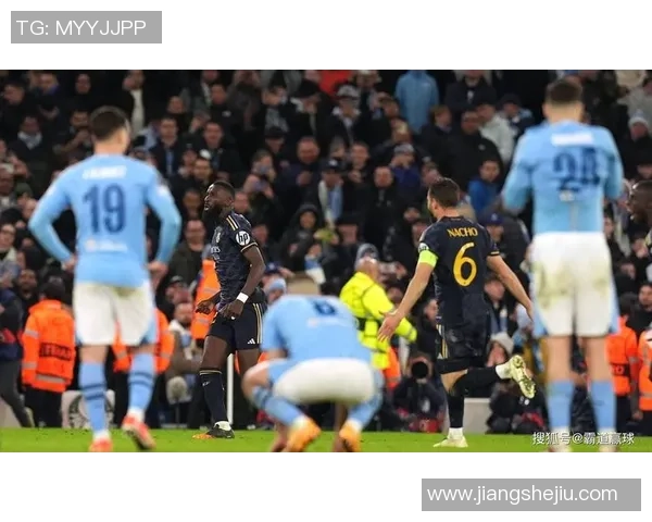 欧冠焦点战平皇马与曼城激战成和转会风云再起